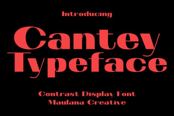 Cantey: The Wide Sans Display Font